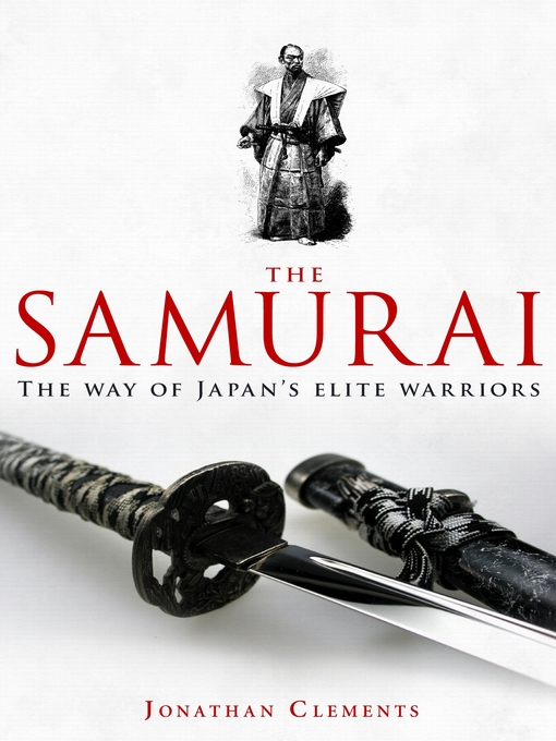 Title details for A Brief History of the Samurai by Jonathan Clements - Available